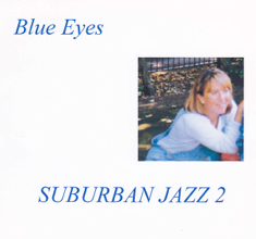 Suburban Jazz 2: Blue Eyes